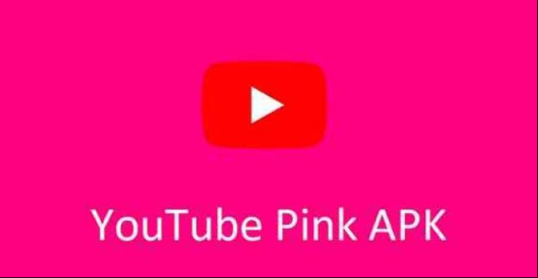 Pink YouTube Apk