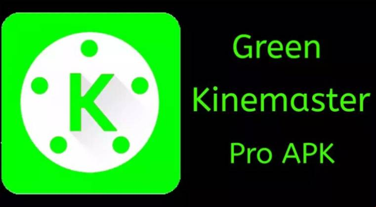 Green Kinemaster Pro Apk
